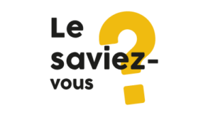 Le saviez-vous