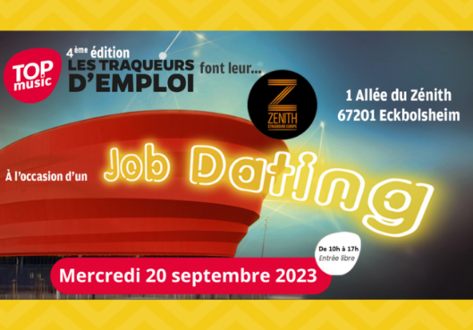 Job Dating : rendez-vous le 20 septembre au Zénith de Strasbourg - Habitation Moderne