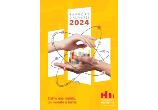 Découvrez notre rapport d'activités 2024 - Habitation Moderne